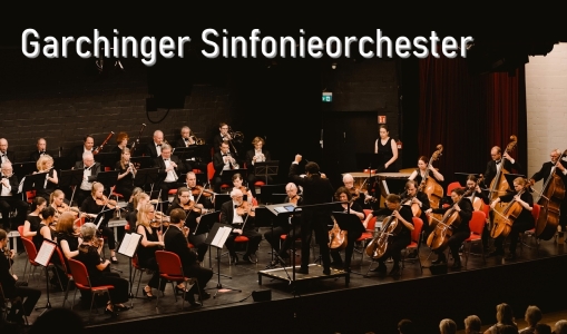 Garchinger Sinfonieorchester Garchinger Sinfonieorchester