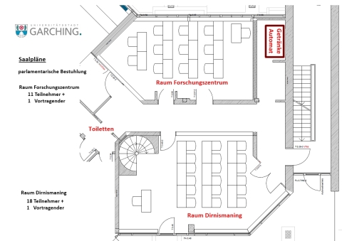 Bestuhlung Dirnismaning + Forschungszentrum Parlamentarisch