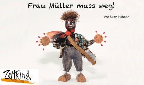 Frau Müller muss weg